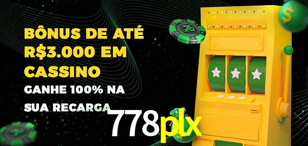 778plx melhor bônus de depósito