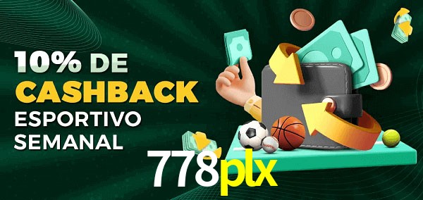 10% de bônus de cashback na 778plx